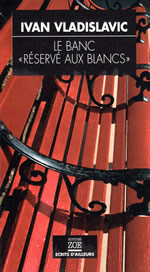 Le Banc reserve aux BlancsZoe