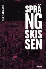 SprangskissenTranan